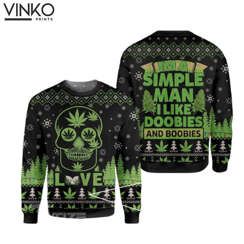 Weed I'm a Simple Man I Like Doobies and Boobies Ugly Christmas Sweater