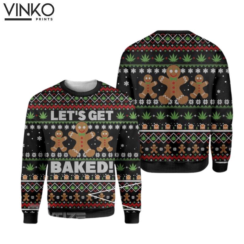 Weed xmas let's get baked Ugly Christmas Sweater