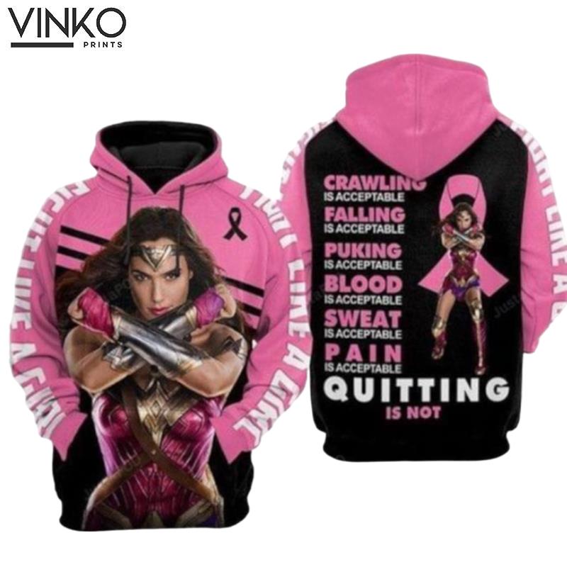 Wonder Woman Br East Cancer Quitting Is Not Acceptable Hoodie