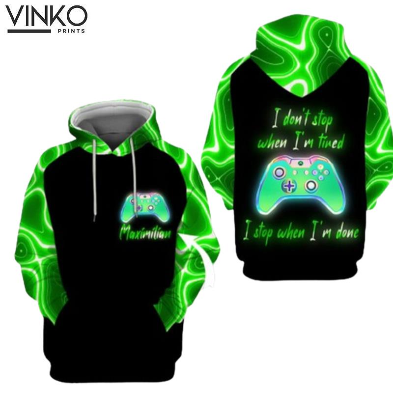 Xbox I Dont Stop When Im Tired I Stop When Im Done Hoodie